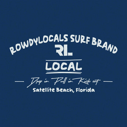 Rowdy Locals Surf Brand Local Tee | Unisex T-Shirt