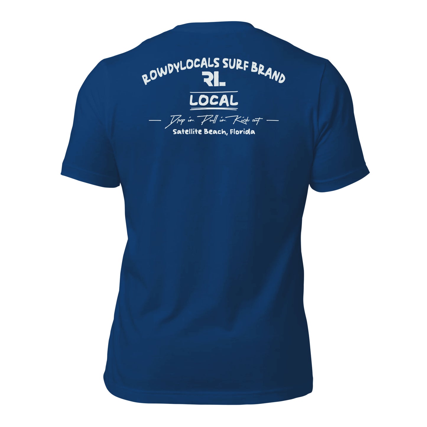 Rowdy Locals Surf Brand Local Tee | Unisex T-Shirt